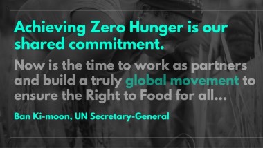 Achieving Zero Hunger is our shared commitment. Photo: Ban Ki-Moon.