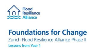 Zurich Flood Resilience Alliance Phase II Foundations for Change Lessons from Year 1